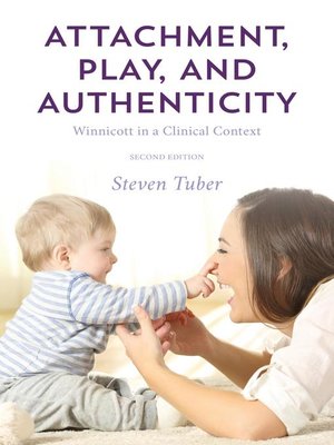 cover image of Attachment, Play, and Authenticity